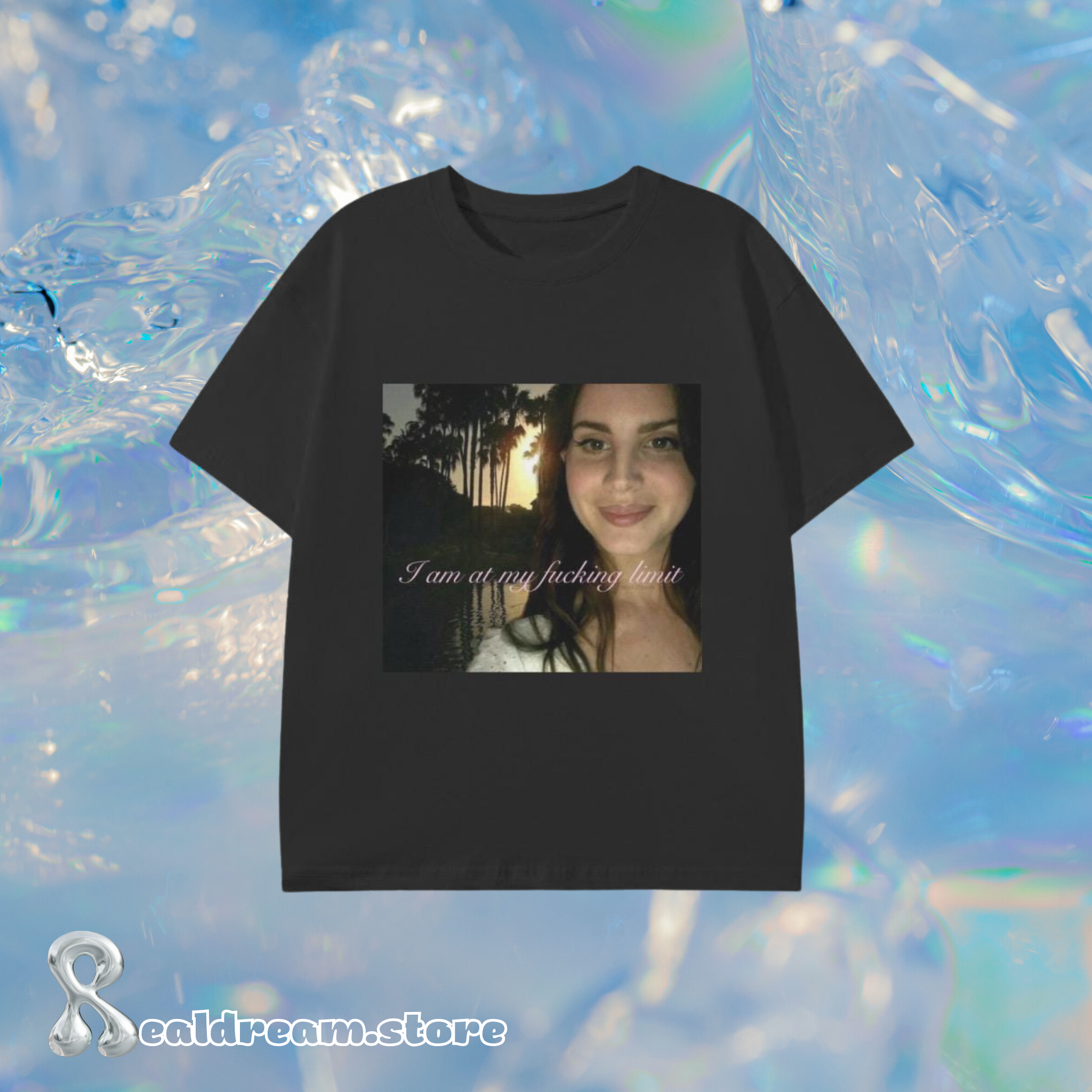 Lana Del Rey Im At My Fcking Limit T Shirt Funny Meme T Shirt